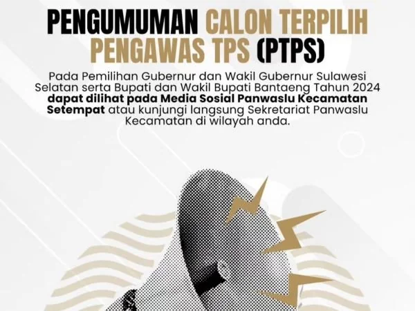 Pengumuman Hasil Seleksi Anggota PTPS (Dok : Ist).
