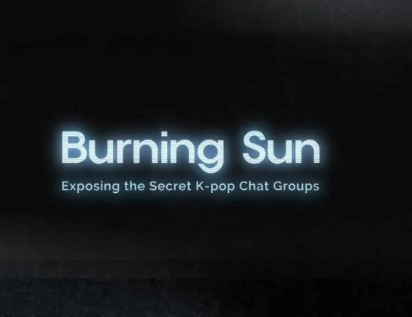 Film Dokumenter Burning Sun : Eksposing The Secret K-Pop Chat Groups, yang tayang Minggu (19/5) kembali menarik perhatian hingga mendapat 600 ribu penayangan dalam kurun waktu kurang sehari.