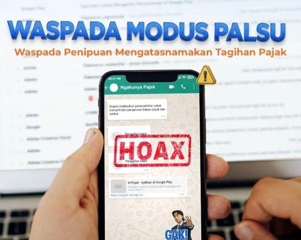 Waspada modus penipuan tagihan pajak (Dok : Ist).