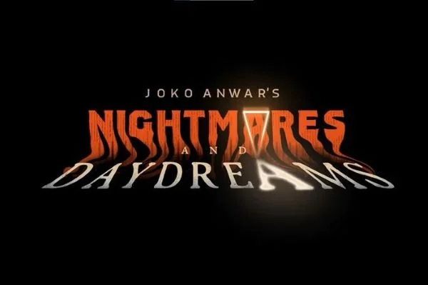 Joko Anwar's Nightmares and Daydreams (Dok : int).