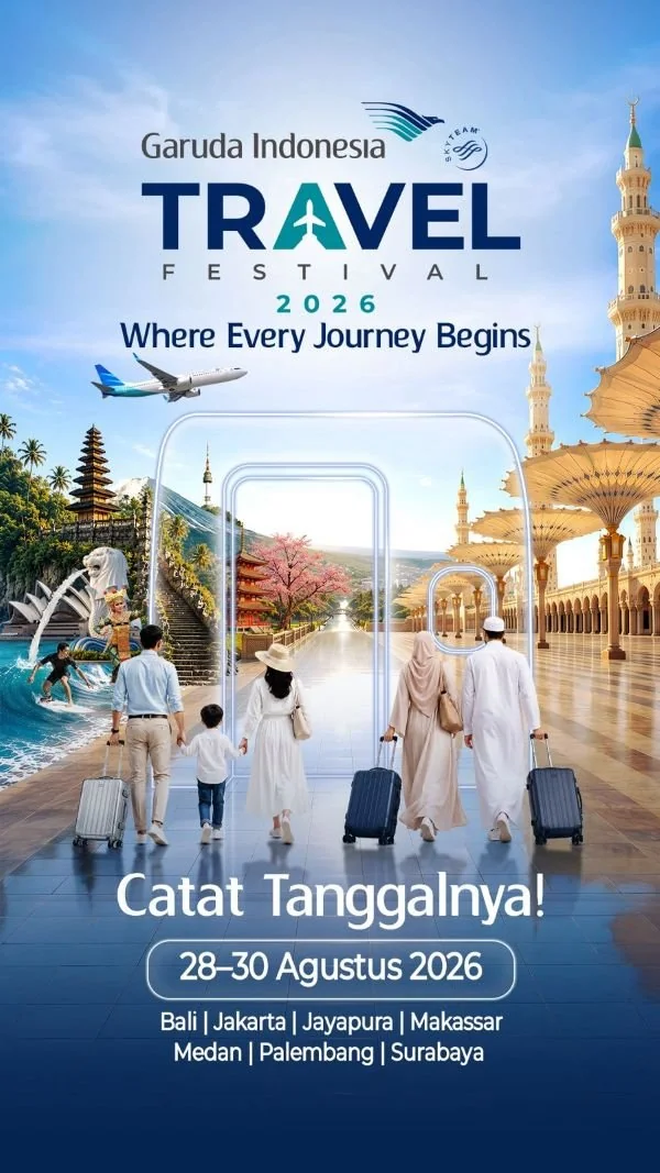 Garuda Indonesia akan menggelar Garuda Indonesia Travel Festival 2026 secara serentak di tujuh kota besar pada 28–30 Agustus 2026 (Dok: Ist)