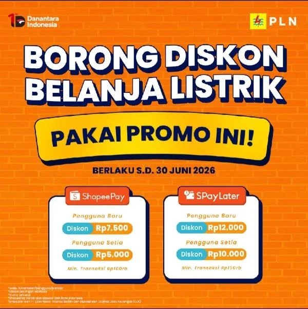 PLN Hadirkan Promo "Borong Diskon Belanja Listrik" via ShopeePay dan SPayLater. (Dok: Ist)