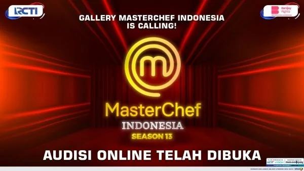 Audisi MasterChef Indonesia Season 13 Resmi Dibuka (Dok : Ist).